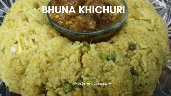 Bhuna khichuri recipe