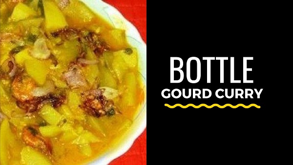 Bottle Gourd curry recipes