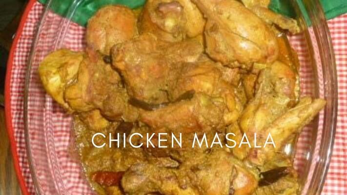 Delicious Chicken Masala Recipe | A Yummy Healthy Food