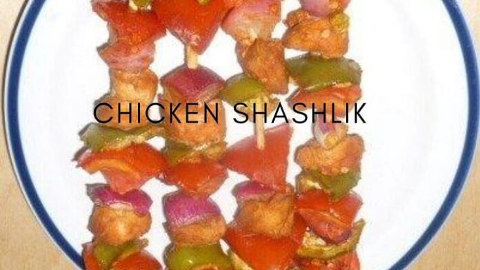 Chicken Shashlik