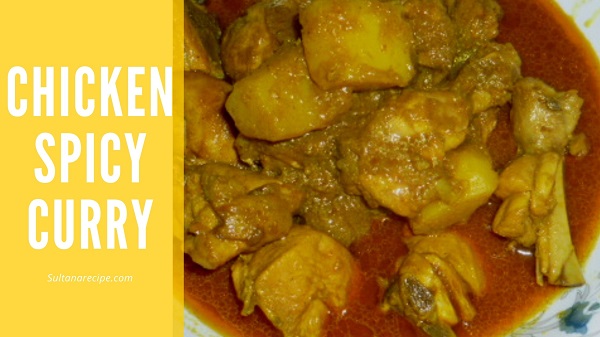 Chicken Spicy Curry Recipe | How to Cook a Tasty Chicken at Home