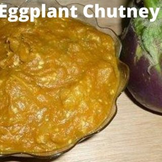 Eggplant Chutney