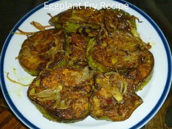 Eggplant Fry Recipe an Easy and Quick Way to Cook