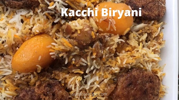 kacchi biryani recipe