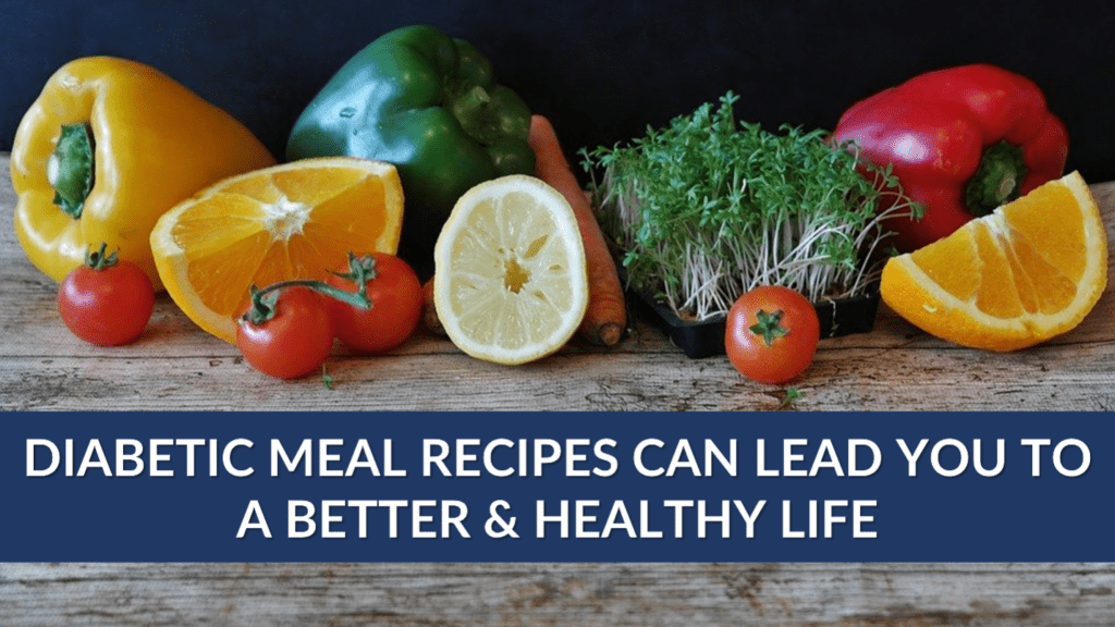 Diabetic meal recipes