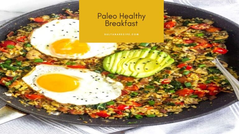 5 Best Easy Paleo  Breakfast Recipes for Healthy Life