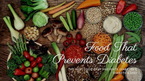 The Best Food That Prevents Diabetes & Diabetics Diet