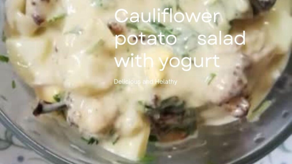 Cauliflower potato salad with yogurt