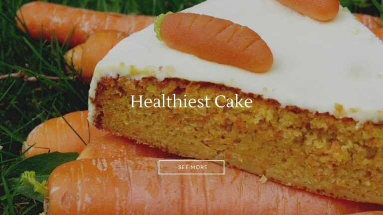 6 Healthiest Cake Flavors for All Occasions