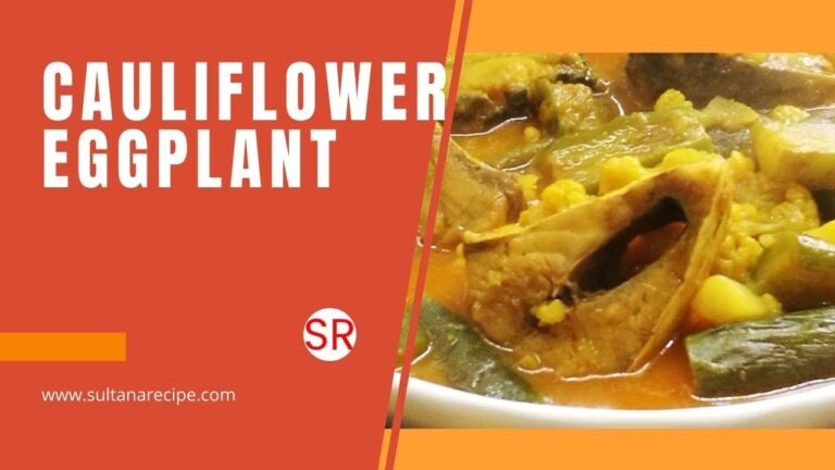 The Best Cauliflower Eggplant Recipe | Healthy & Delicious Vegetable
